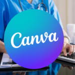 How Canva Templates for Healthcare Marketing Can Increase Your Practice’s Visibility in 2025